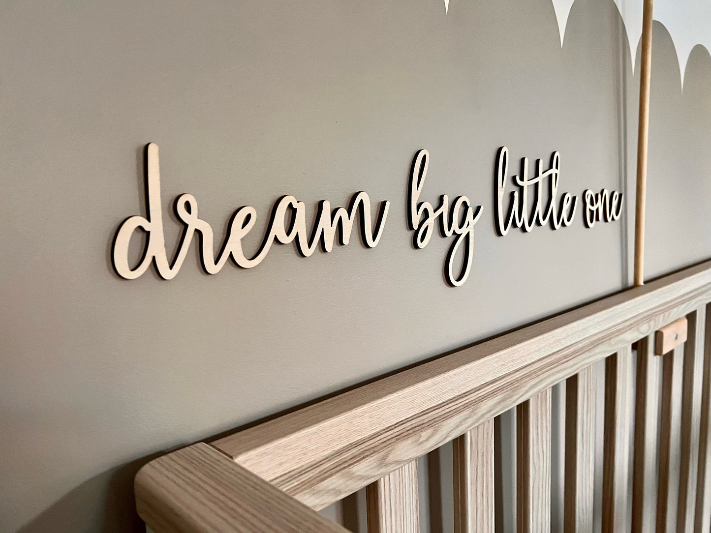 Dream big little one sign - Nursery Decor - Sign for Nursery - Wall Art - Nursery Plaque - Kids Bedroom Sign - Home Decor - Wooden Sign