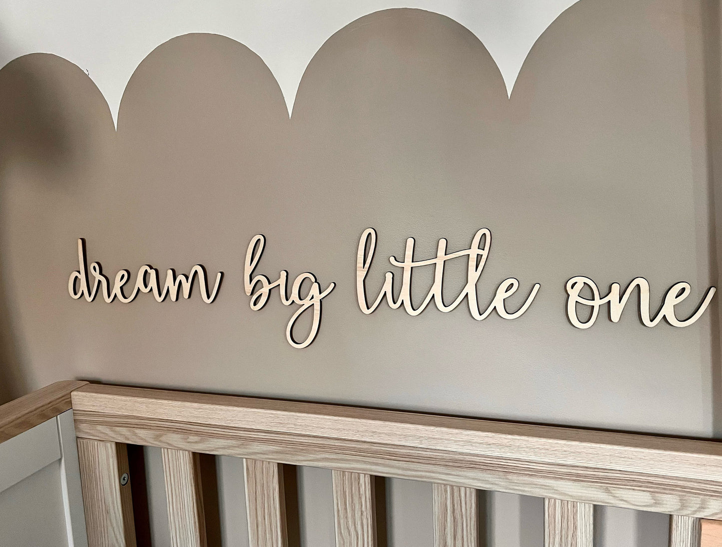 Dream big little one sign - Nursery Decor - Sign for Nursery - Wall Art - Nursery Plaque - Kids Bedroom Sign - Home Decor - Wooden Sign