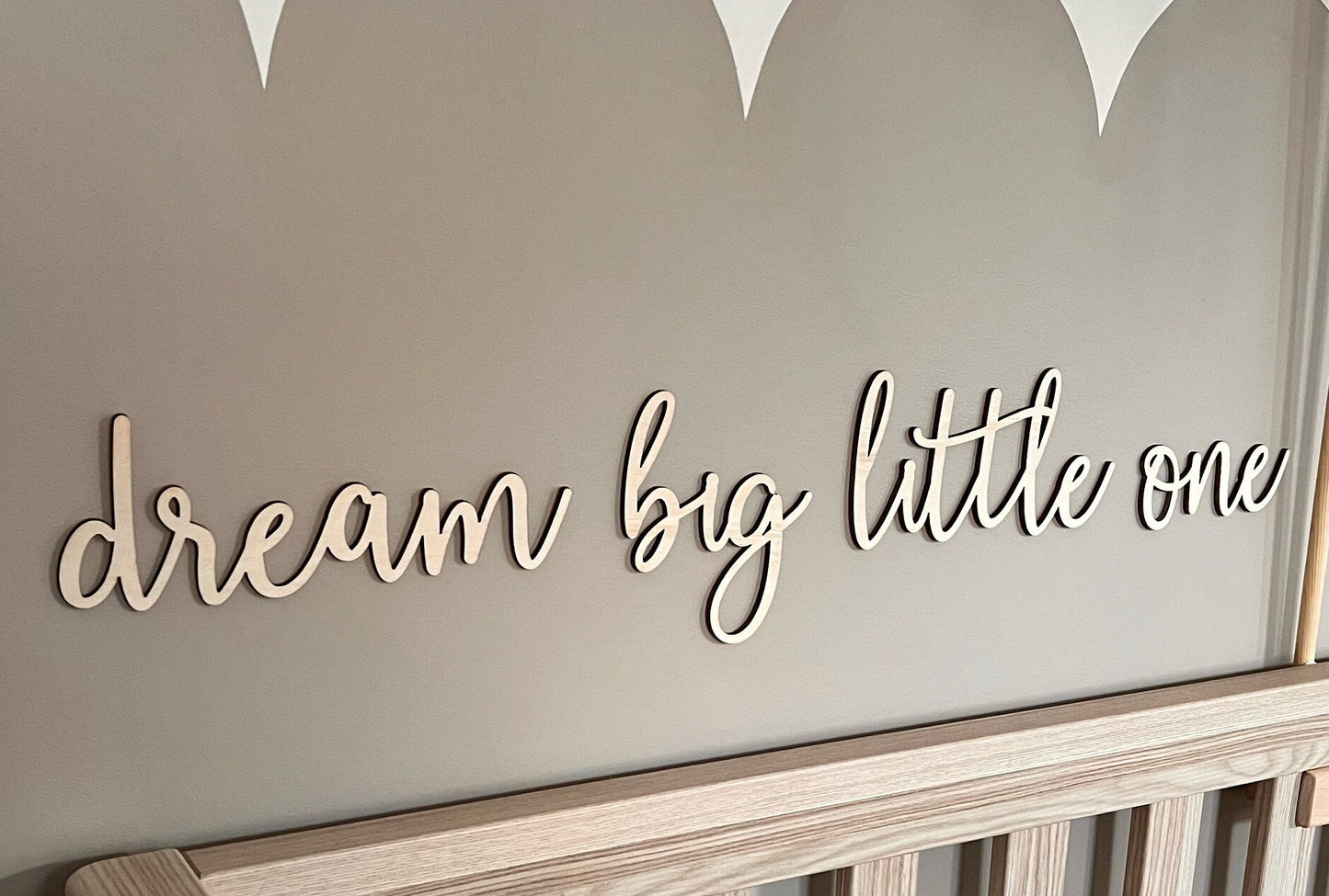 Dream big little one sign - Nursery Decor - Sign for Nursery - Wall Art - Nursery Plaque - Kids Bedroom Sign - Home Decor - Wooden Sign