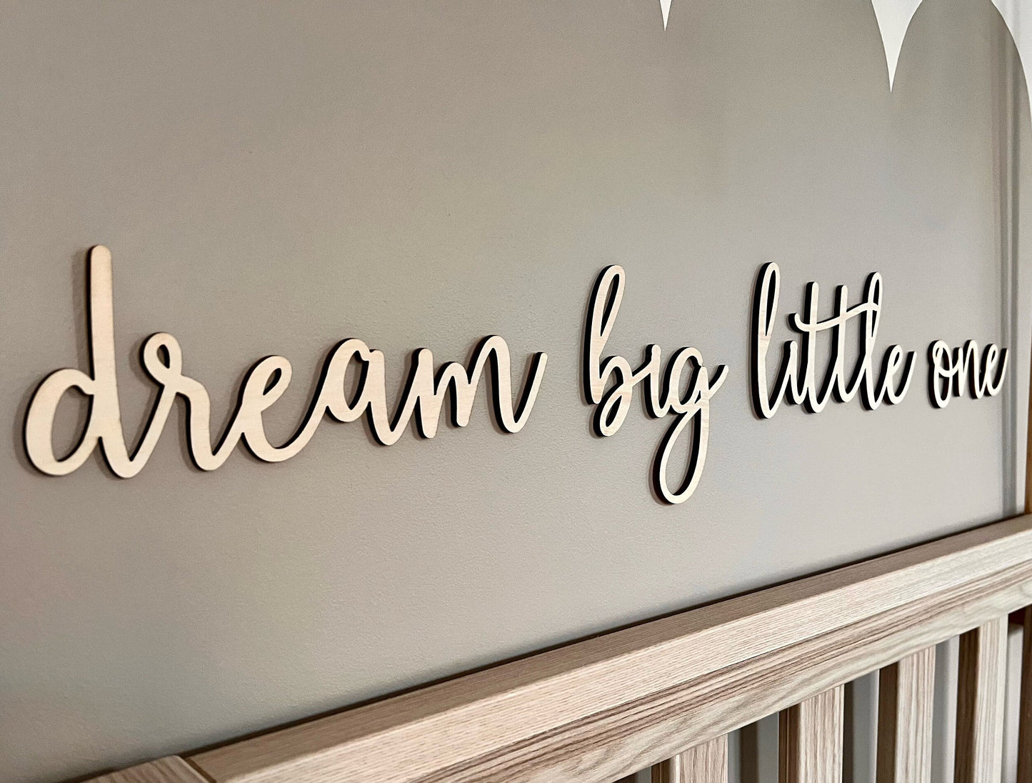 Dream big little one sign - Nursery Decor - Sign for Nursery - Wall Art - Nursery Plaque - Kids Bedroom Sign - Home Decor - Wooden Sign
