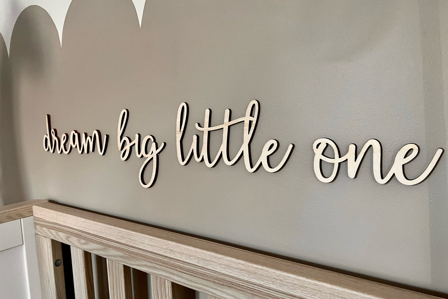 Dream big little one sign - Nursery Decor - Sign for Nursery - Wall Art - Nursery Plaque - Kids Bedroom Sign - Home Decor - Wooden Sign