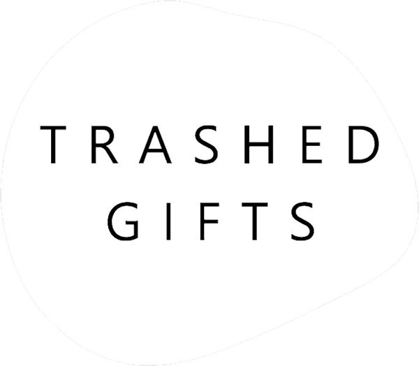 Trashed Gifts