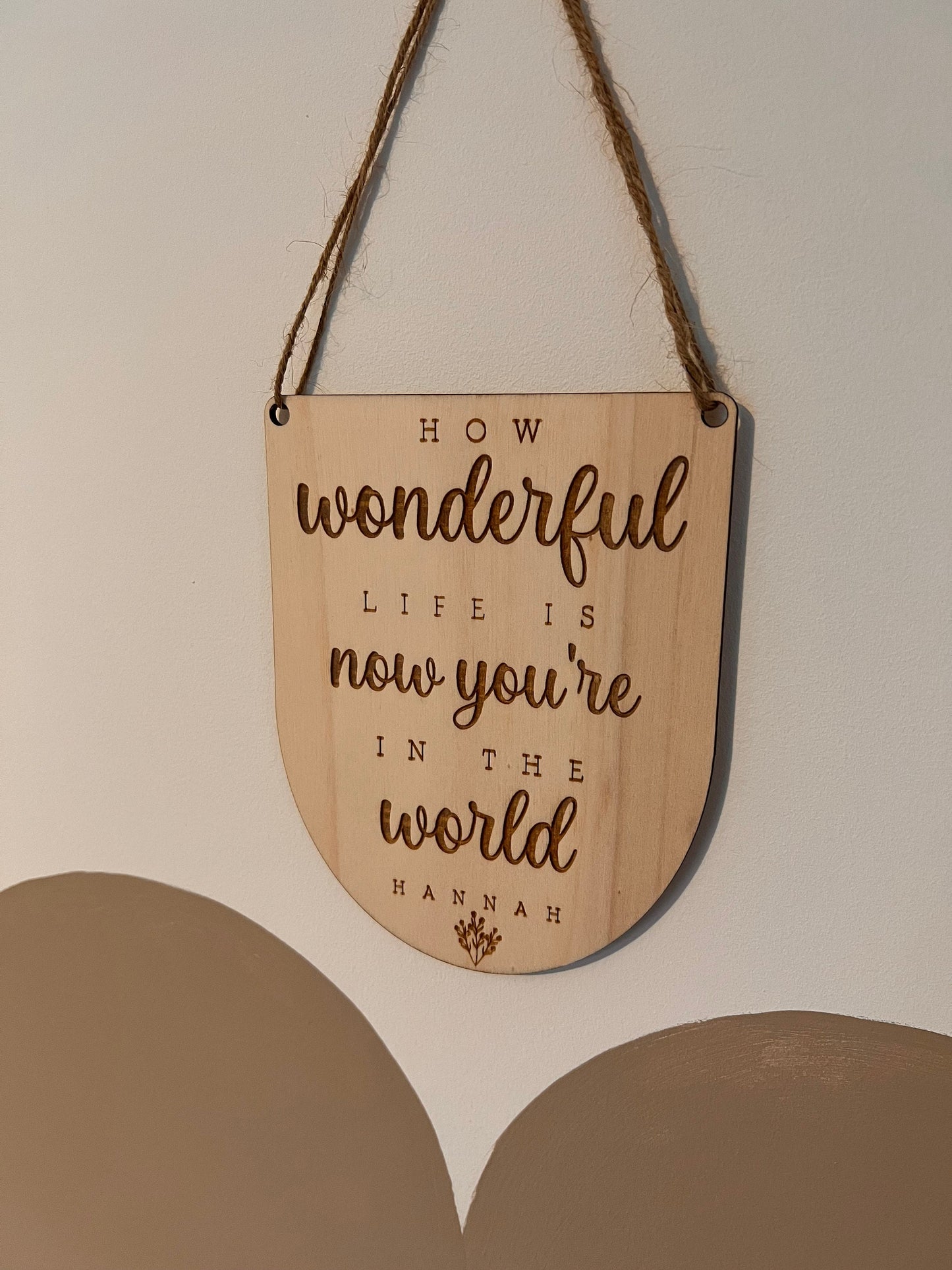 How wonderful life Sign - Personalised Nursery Decor - Personalised Sign for Baby's Room - Wooden Sign - Gift for her - Baby Shower Gift