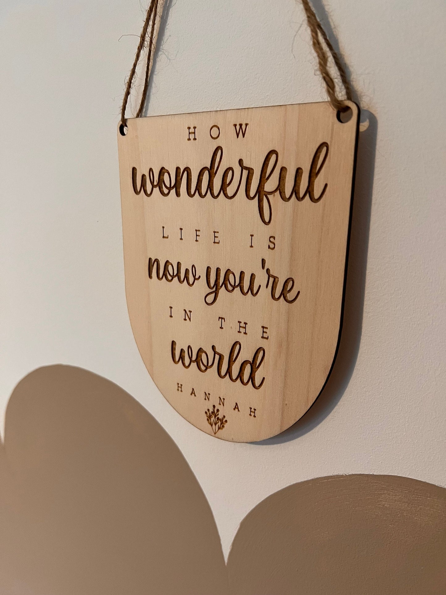 How wonderful life Sign - Personalised Nursery Decor - Personalised Sign for Baby's Room - Wooden Sign - Gift for her - Baby Shower Gift